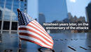 19th Anniversary of September 11