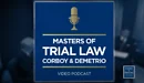 Masters of Trial Law Video Podcast: Episode 3 - Finding Fault in Train and Truck Crashes
